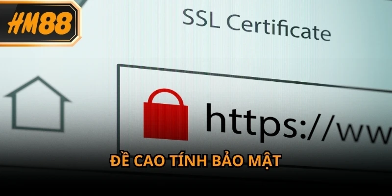 Nhà cái sử dụng công nghệ mã hóa SSL tiên tiến và tường lửa nhiều lớp