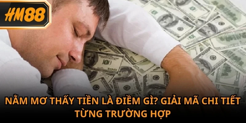 Nằm Mơ Thấy Tiền