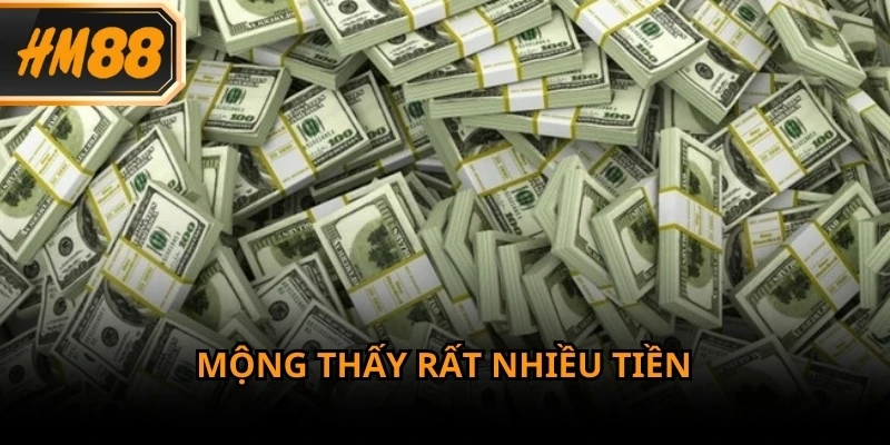 Nằm mơ thấy tiền với số lượng lớn phản ánh cảm giác tự tin về năng lực