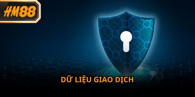 Tất cả dữ liệu liên quan đến giao dịch đều tuân thủ quyền riêng tư HM88